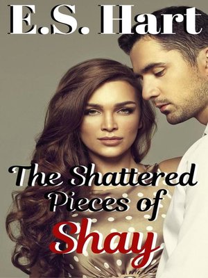 cover image of The Shattered Pieces of Shay